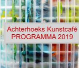 Achterhoeks Kunstcafé PROGRAMMA 2019